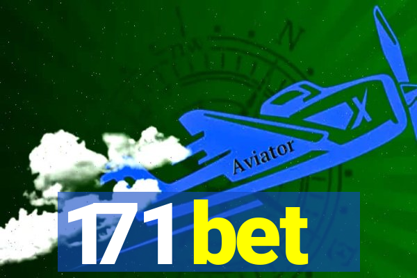 171 bet